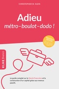 Cover: Adieu m&eacute;tro - boulot - dodo ! - KLHE - GbR Christopher Klein & Jens Helbig