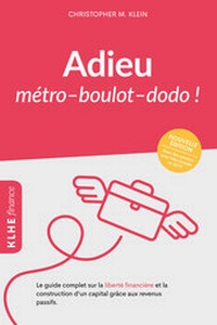 Abbildung von: Adieu métro - boulot - dodo ! - KLHE - GbR Christopher Klein & Jens Helbig