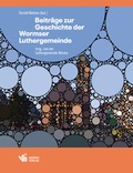 Cover: Beitr&auml;ge zur Geschichte der Wormser Luthergemeinde - Worms Verlag