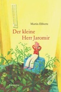 Cover: Der kleine Herr Jaromir - Verlag Razamba