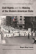 Cover: Civil Rights and the Making of the Modern American State - Cambridge University Press