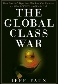 Enlarge image Cover: The Global Class War - Wiley