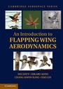 Cover: An Introduction to Flapping Wing Aerodynamics - Cambridge University Press