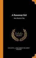 Cover: A Runaway Girl - Franklin Classics Trade Press