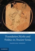 Cover: Foundation Myths and Politics in Ancient Ionia - Cambridge University Press