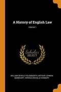 Cover: A History of English Law; Volume 1 - Franklin Classics Trade Press