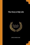 Cover: The Story of My Life - Franklin Classics Trade Press