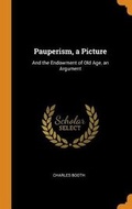 Cover: Pauperism, a Picture - Franklin Classics Trade Press