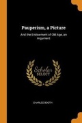 Cover: Pauperism, a Picture - Franklin Classics Trade Press