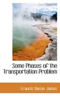 Cover: Some Phases of the Transportation Problem - BiblioLife