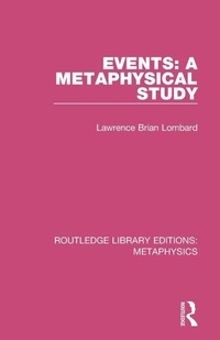 Enlarge image Cover: Events: A Metaphysical Study - Routledge