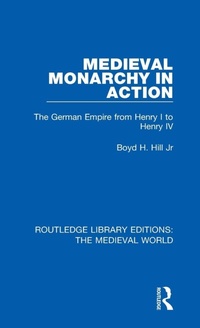 Enlarge image Cover: Medieval Monarchy in Action - Routledge