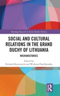 Cover: Social and Cultural Relations in the Grand Duchy of Lithuania - Routledge