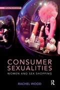 Cover: Consumer Sexualities - Routledge