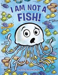 Enlarge image Cover: I Am Not a Fish! - Dial