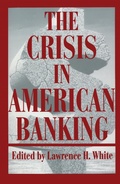 Cover: The Crisis in American Banking - New York University Press