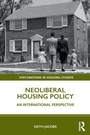 Cover: Neoliberal Housing Policy - Routledge