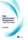 Cover: Data Infrastructure Management - CRC Press