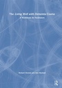 Cover: The Living Well with Dementia Course - Routledge