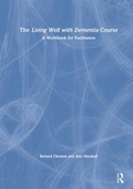 Cover: The Living Well with Dementia Course - Routledge