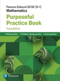 Cover: Pearson Edexcel GCSE (9-1) Mathematics: Purposeful Practice Book - Foundation - Pearson Education Limited