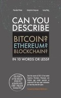 Cover: Can You Describe Bitcoin? Blockchain? Ethereum? - Blurb