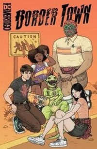 Enlarge image Cover: Border Town Vol. 1 - Vertigo