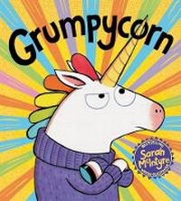 Enlarge image Cover: Grumpycorn - Scholastic