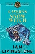 Cover: Fighting Fantasy: The Caverns of the Snow Witch - Scholastic