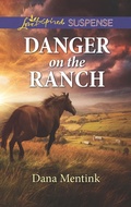 Cover: Danger On The Ranch - Mills & Boon
