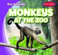 Enlarge image Cover: Monkeys at the Zoo - Gareth Stevens Publishing