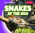 Cover: Snakes at the Zoo - Gareth Stevens Publishing