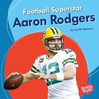 Enlarge image Cover: Football Superstar Aaron Rodgers - Lerner Publishing Group