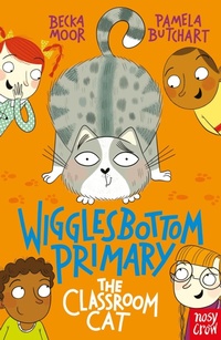 Enlarge image Cover: Wigglesbottom Primary: The Classroom Cat - Nosy Crow Ltd