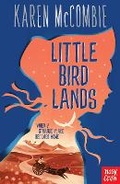 Cover: Little Bird Lands - Nosy Crow Ltd