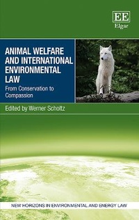 Abbildung von: Animal Welfare and International Environmental Law - Edward Elgar Publishing