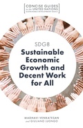 Cover: SDG8 - Sustainable Economic Growth and Decent Work for All - Emerald Publishing Limited