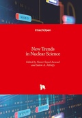 Cover: New Trends in Nuclear Science - IntechOpen