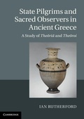 Cover: State Pilgrims and Sacred Observers in Ancient Greece - Cambridge University Press