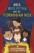 Cover: Arlo, Miss Pythia and the Forbidden Box - Maverick Arts Publishing