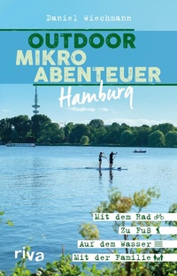 Abbildung von: Outdoor-Mikroabenteuer Hamburg - Riva