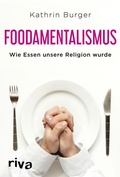 Cover: Foodamentalismus - Riva