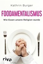 Cover: Foodamentalismus - Riva