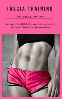 Abbildung von: Fascia Training voor meer flexibiliteit, souplesse en vitaliteit - epubli