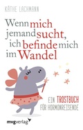 Cover: Wenn mich jemand sucht, ich befinde mich im Wandel - mvg