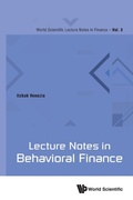 Cover: Lecture Notes In Behavioral Finance - World Scientific Publishing Co Pte Ltd