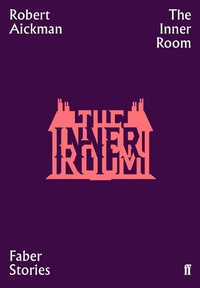 Enlarge image Cover: The Inner Room - Faber & Faber