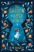 Cover: The Garden of Lost Secrets - Usborne Publishing Ltd