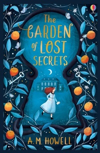 Enlarge image Cover: The Garden of Lost Secrets - Usborne Publishing Ltd