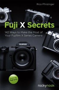 Abbildung von: Fuji X Secrets - Rocky Nook
